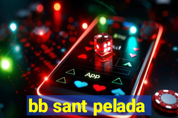 bb sant pelada